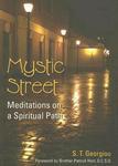 Mystic Street: Meditations On A Spiritual Path