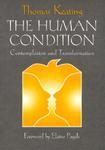 The Human Condition: Contemplation And Transformation