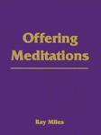 Offering Meditations