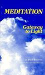 Meditation-Gateway To Light