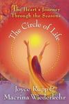 The Circle Of Life: The Heart's Journey Through The Seasons