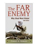 The Far Enemy: Why Jihad Went Global