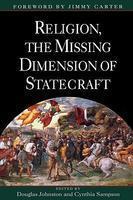 Religion, The Missing Dimension Of Statecraft