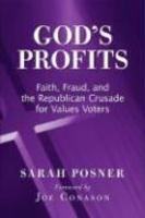 God's Profits: Faith, Fraud, And The Republican Crusade For Values Voters