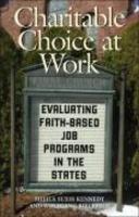 Charitable Choice At Work: Evaluating Faith-Based Job Programs In The States