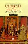 Church And People: England 1450-1660, 2nd Edition