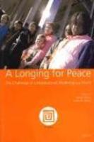 A Longing For Peace: The Challenge Of A Multicultural, Multireligious World