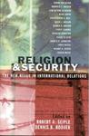 Religion And Security: The New Nexus In International Relations