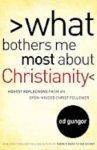 What Bothers Me Most About Christianity: Honest Reflections From An Open-Minded Christ Follower