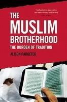 The Muslim Brotherhood: The Burden Of Tradition