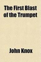 The First Blast Of The Trumpet