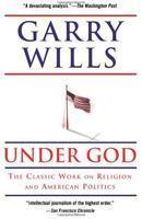 Under God: Religion And American Politics