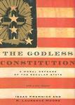 The Godless Constitution: A Moral Defense Of The Secular State