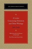 A Letter Concerning Toleration And Other Writings