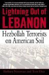 Lightning Out Of Lebanon: Hezbollah Terrorists On American Soil