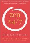 Zen 24/7: All Zen, All The Time