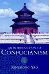 An Introduction To Confucianism