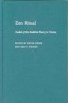 Zen Ritual: Studies Of Zen Buddhist Theory In Practice