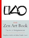 The Zen Art Book: The Art Of Enlightenment