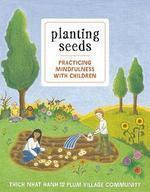 Planting Seeds: Practicing Mindfulness With Children