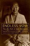 Endless Vow: The Zen Path Of Soen Nakagawa