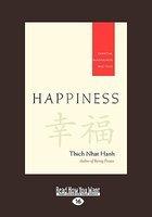 Happiness: Essential Mindfulness Practices (Easyread Large Edition)