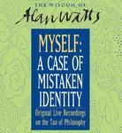 The Tao Of Philosophy, Vol. II: A Case Of Mistaken Identity