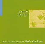 Truly Seeing