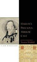 Hakuin's Precious Mirror Cave: A Zen Miscellany