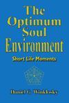 The Optimum Soul Environment