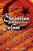 A Christian Perspective Of Islam