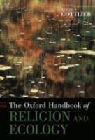 The Oxford Handbook Of Religion And Ecology