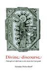 Divine Discourse: Philosophical Reflections On The Claim That God Speaks