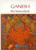 Ganesh : The Benevolent