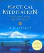 Practical Meditation: Spiritual Yoga For The Mind [With CD (Audio)]