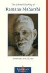 The Spiritual Teaching Of Ramana Maharshi