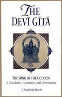 The Devi Gita : The Song Of The Goddess : A Translation, Anno-tation And Commentary