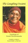 The Laughing Swami: Teachings Of Swami Hariharananda