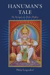 Hanuman's Tale: The Messages Of A Divine Monkey