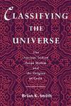 Classifying The Universe: The Ancient Indian Varna System And The Origins Of Caste