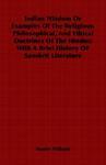 Indian Wisdom Or Examples Of The Religious, Philosophical, And Ethical Doctrines Of The Hindus: With A Brief History Of Sanskrit Literature