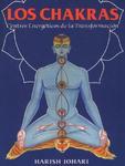 Los Chakras: Centros Energeticos De La Transformacion