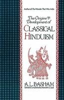 The Origins And Development Of Classical Hinduism