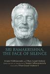 Sri Ramakrishna, The Face Of Silence