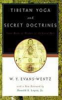 Tibetan Yoga And Secret Doctrines