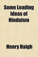 Some Leading Ideas Of Hinduism