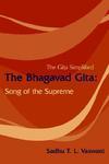 The Bhagavad Gita: Song Of The Supreme