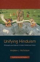 Unifying Hinduism: Philosophy And Identity In Indian Intellectual History