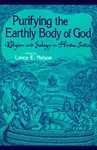 Purifying The Earthly Body Of God: Religion And Ecology In Hindu India