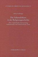 Der Askesediskurs In Der Religionsgeschichte: Eine Vergleichende Untersuchung Brahmanischer Und Fruhchristlicher Texte